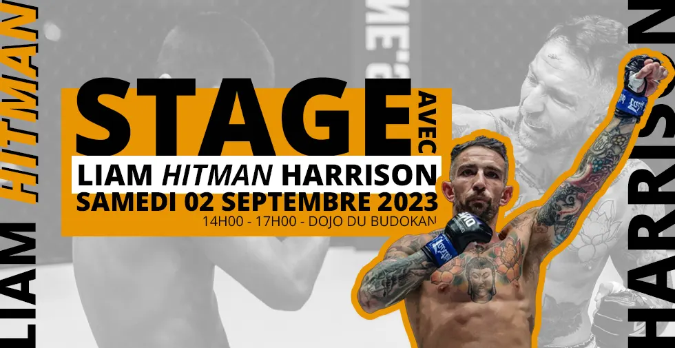 Stage Technique avec Liam « Hitman » Harrison le 02 Septembre 2023 !